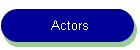 Actors